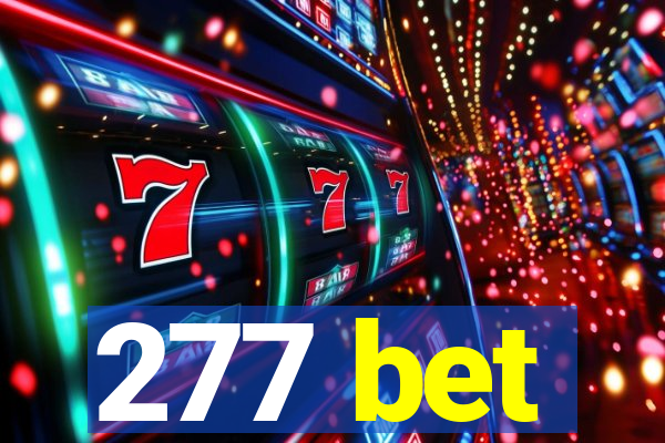 277 bet